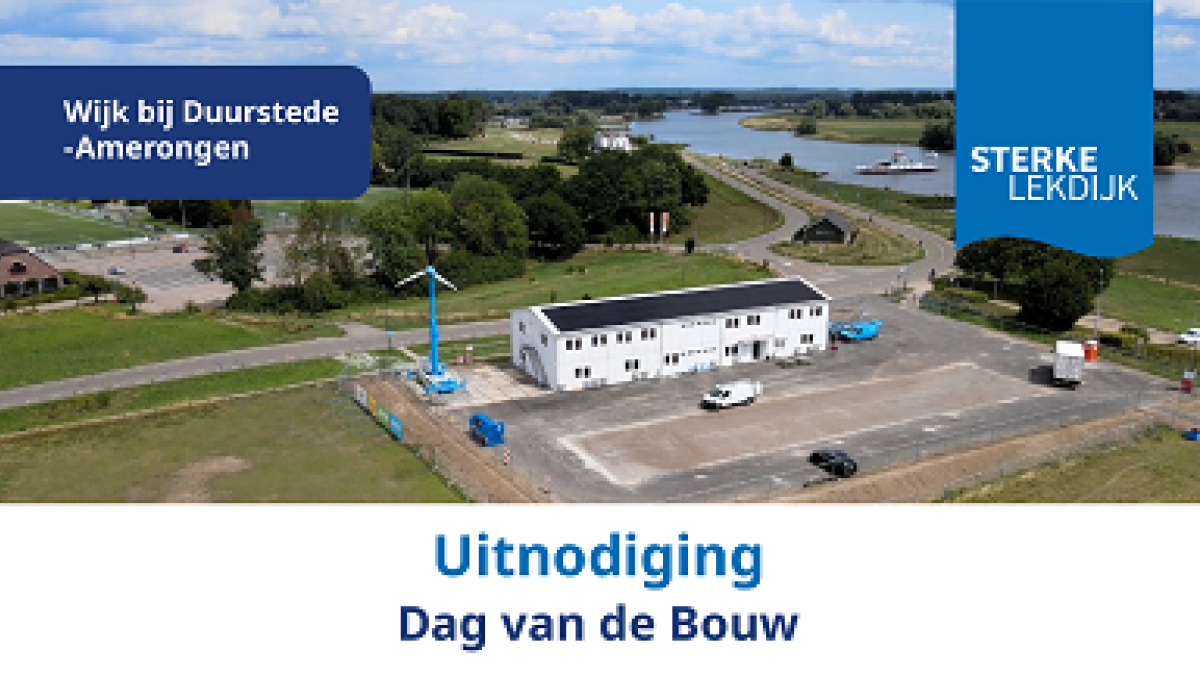 Dag van de Bouw Sterke dijk Wijk bij Duurstede - Amerongen